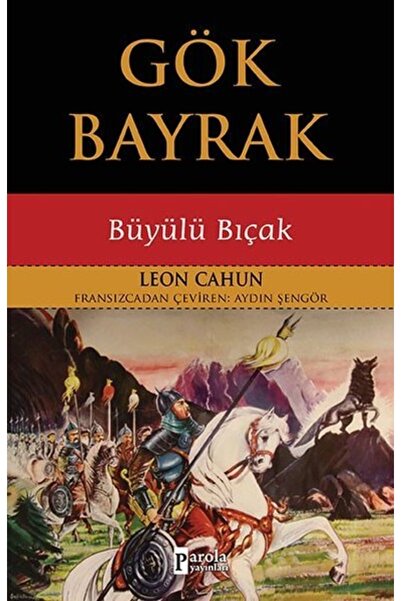 Parola Yayınları Gök Bayrak - Büyülü Bıçak - Leon Cahun