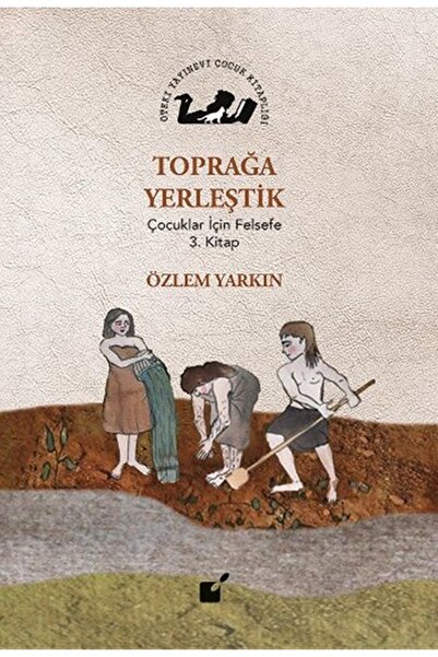 Öteki Yayınevi Toprağa Yerleştik - Özlem Yarkın