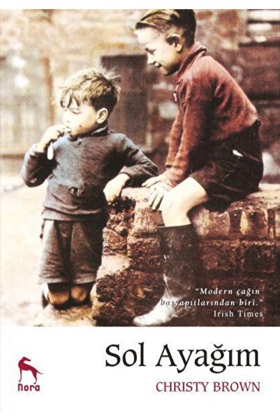 Nora Kitap Sol Ayağım Ciltli - Christy Brown -