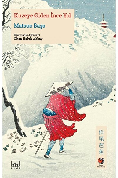 İthaki Yayınları Kuzeye Giden Ince Yol