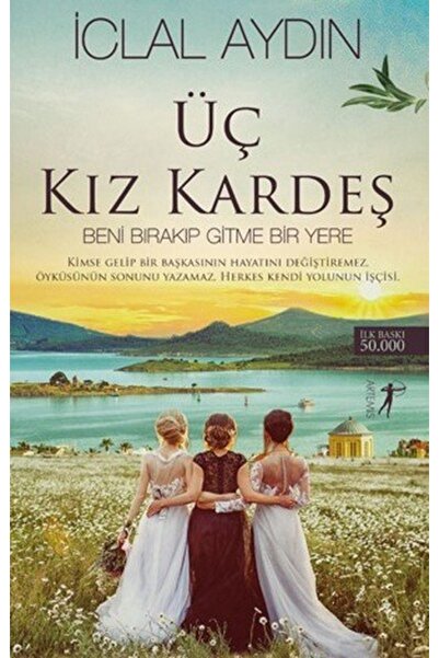 Artemis Yayınları Üç Kız Kardeş Iclal Aydın - Iclal Aydın