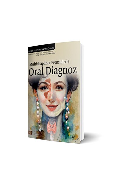 İstanbul Tıp Kitabevi Multidisipliner Prensiplerle Oral Diagnoz
