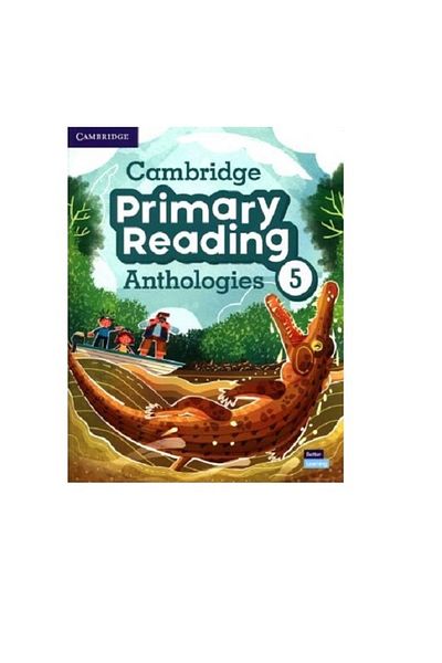 Cambridge University Press Cambridge Primary Reading Anthologies 5
