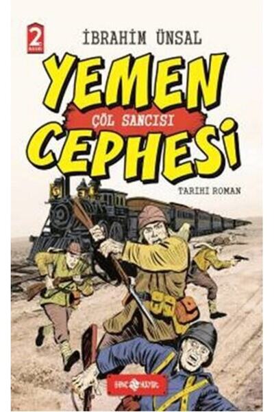 Genç Hayat Yemen Cepgesi / Cepheden Cepheye 1 (ciltli) & Çöl Sancısı