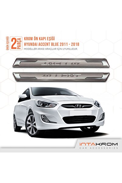 İntachrom Hyundai Accent Blue Ön Kapı Eşiği 2 Parça