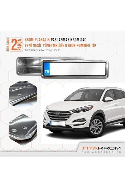 İntachrom Hyundai Tucson Krom Plakalık - Hummer Tip 2 Adet