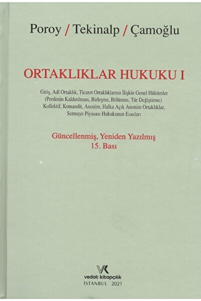 Vedat Kitapçılık Ortaklıklar Hukuku 1 / Poroy/ Tekinalp/ Çamoğlu