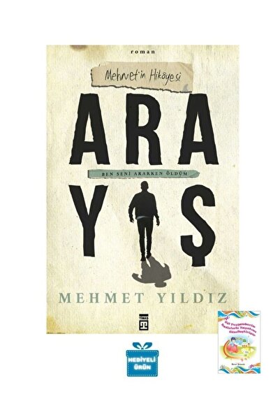 Timaş Yayınları Hediyeli - Arayış - Mehmet'in Hikayesi-mehmet Yıldız