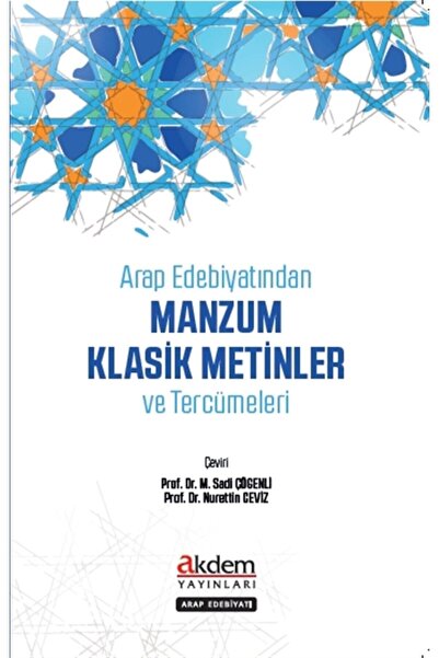 Akdem Yayınları Arap Edebiyatından Manzum Klasik Metinler Ve Tercümeleri