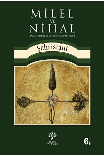 litera kitap.com Milel Ve Nihal & Dinler, Mezhepler Ve Felsefi Sistemler Tarihi
