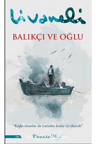 İnkılap Kitabevi Balıkçı Ve Oğlu Zülfü Livaneli Saadetkitap