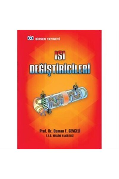 Birsen Yayınevi Isı Değiştiricileri-prof. Dr. Osman F. Genceli-