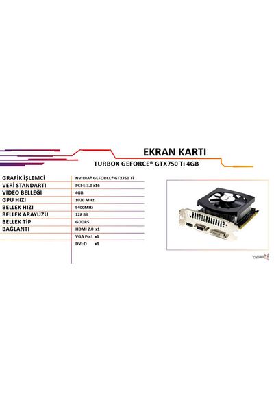 TURBOX Nvidia Geforce Gtx 750 Ti to 4Gb 128Bit Gddr5 HDMI Vga Graphics Card
