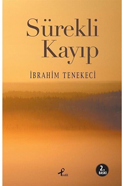 Profil Kitap Sürekli Kayıp - Ibrahim Tenekeci