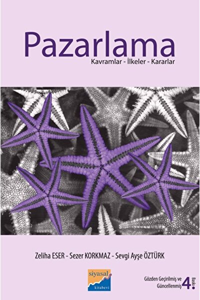 Siyasal Kitabevi Pazarlama - Sevgi Ayşe Öztürk,sezer Korkmaz,zeliha Eser