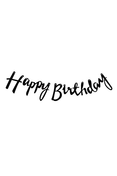 Patladı Gitti Kaligrafi Happy Birthday Siyah Banner