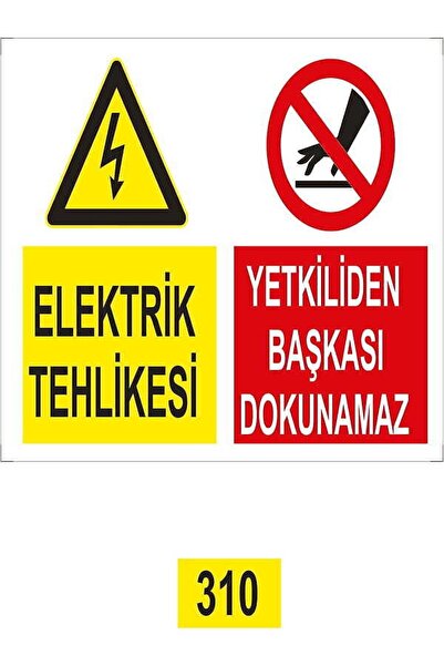 Emek İkaz Levhaları خطر كهربائي/لا يمكن لأحد غير المسؤول أن يلمس علامة التحذي...