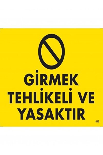 Emek İkaz Levhaları دخول خطير ومحظور علامة التحذير/التحذير