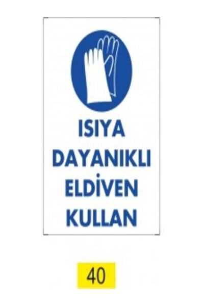 Emek İkaz Levhaları استخدام قفازات مقاومة للحرارة علامة تحذير/تحذير