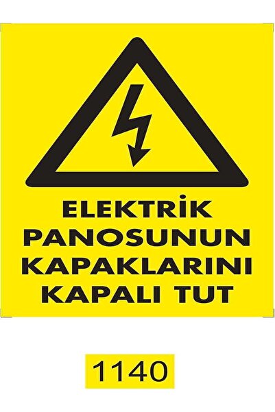 Emek İkaz Levhaları Keep the Covers of the Electrical Panel Closed Warning/Wa...