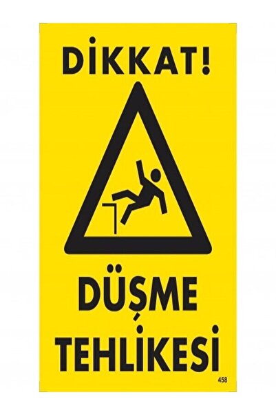 Emek İkaz Levhaları تحذير/علامة تحذير من خطر السقوط