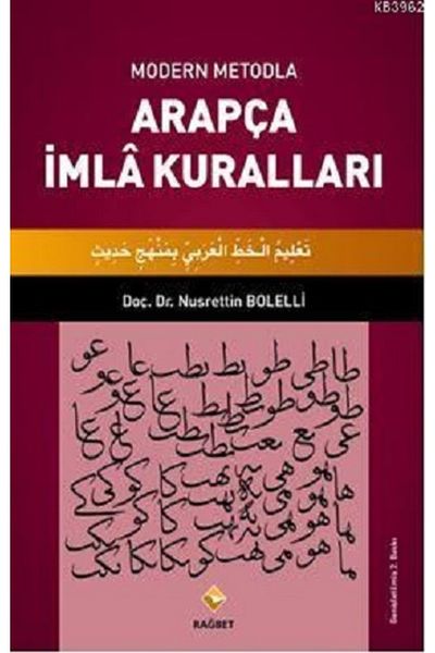Rağbet Yayınları Book Arabic Signing Rules by Modern Method - Nusrettin Bolelli - Ragbet Broadcasts