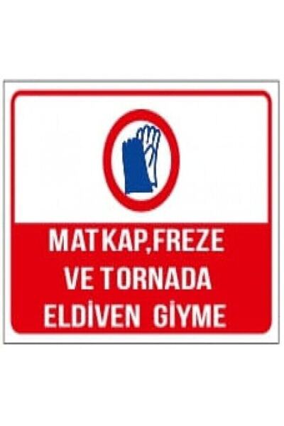 Emek İkaz Levhaları تحذير/علامة تحذيرية لارتداء القفازات في المثقاب والطحن وا...