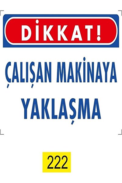 Emek İkaz Levhaları تحذير: تجنب العمل على الجهاز/علامة التحذير