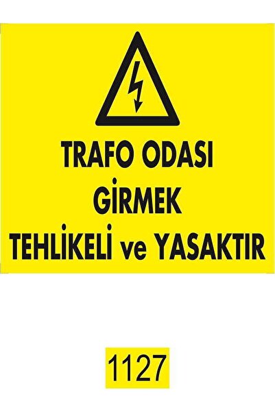 Emek İkaz Levhaları غرفة المحولات خطيرة وممنوعة الدخول إلى علامة التحذير/التحذير