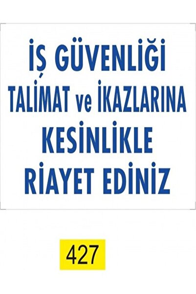 Emek İkaz Levhaları يرجى الانتباه تمامًا إلى تعليمات وتحذيرات السلامة المهنية