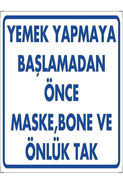 Emek İkaz Levhaları Mask, Bonnet and Apron before Starting Cooking Warning/Wa...