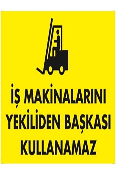 Emek İkaz Levhaları آلات العمل لا يمكن لأحد آخر استخدام علامة التحذير/التحذير...