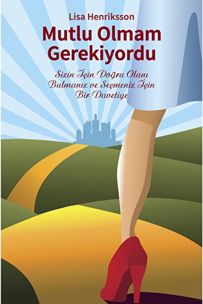 Bilince Erişim Kişisel Gelişim Danışmanlığı Mutlu Olmam Gerekiyordu - Lısa He...