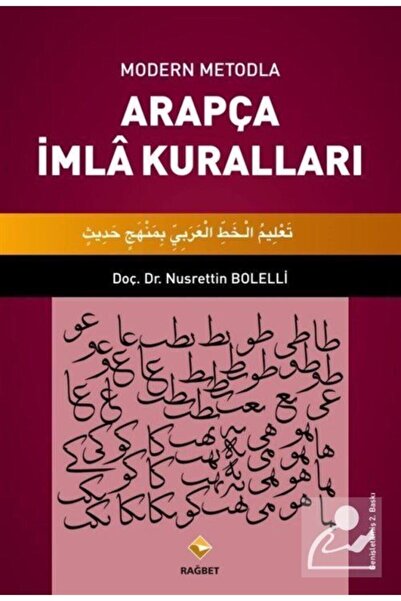 Genel Markalar Modern Metodla Arapça İmla Kuralları kitabı - Nusrettin Bolelli - Rağbet Yayınları