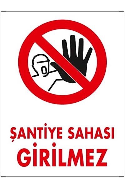 Emek İkaz Levhaları موقع البناء ممنوع الدخول إلى موقع البناء