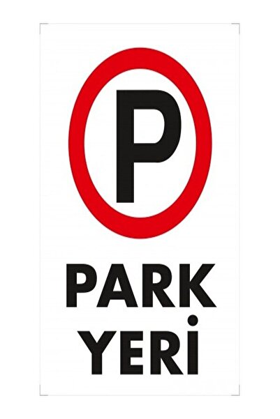 Emek İkaz Levhaları Parking Warning/Warning Sign
