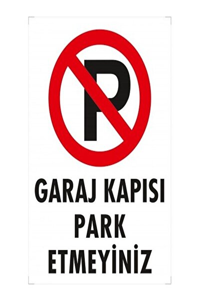 Emek İkaz Levhaları باب المرآب لا يوجد تحذير/علامة تحذير