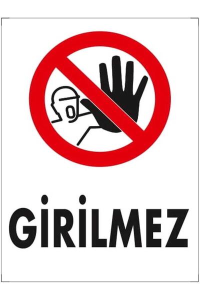 Emek İkaz Levhaları علامة تحذير/تحذير ممنوع الدخول