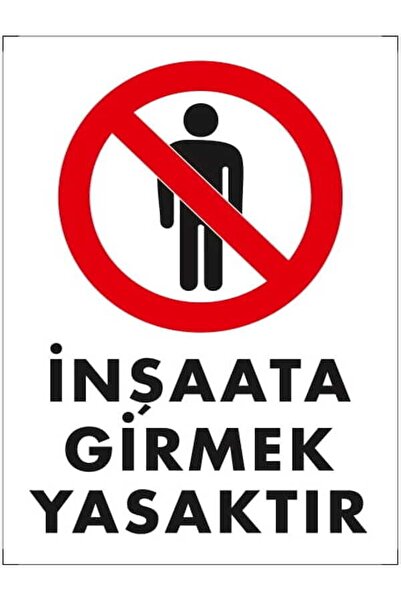 Emek İkaz Levhaları ممنوع الدخول إلى علامة التحذير/التحذير للبناء