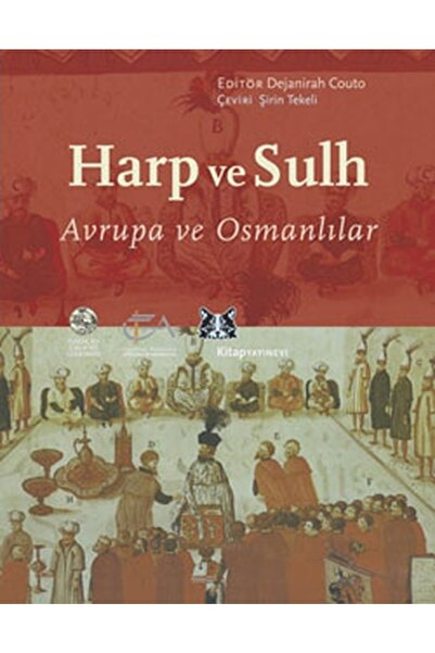Kitap Yayınevi Harp Ve Sulh - Dejanirah Couto