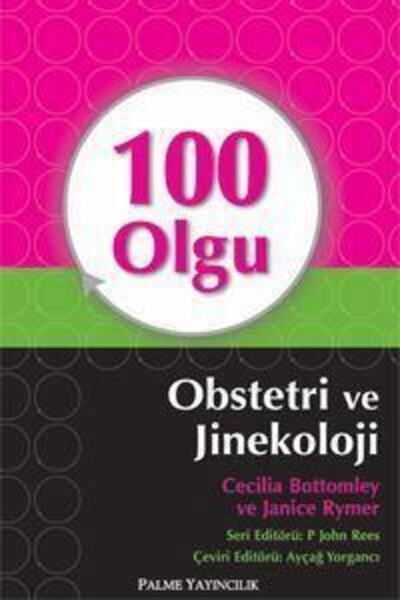 Palme Yayınevi 100 Olgu Obstetri Ve Jinekoloji Kitabı