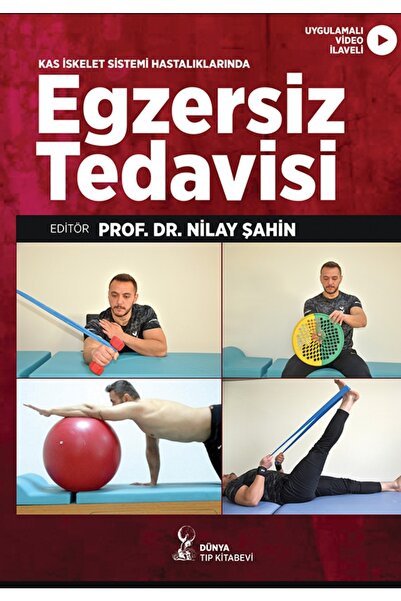 Dünya Tıp Kitabevi Kas Iskelet Sistemi Hastalıklarında Egzersiz Tedavisi