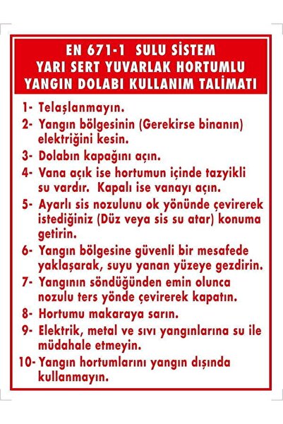 Emek İkaz Levhaları خزانة حريق بخرطوم دائري شبه صلب بنظام مائي، إرشادات استخد...