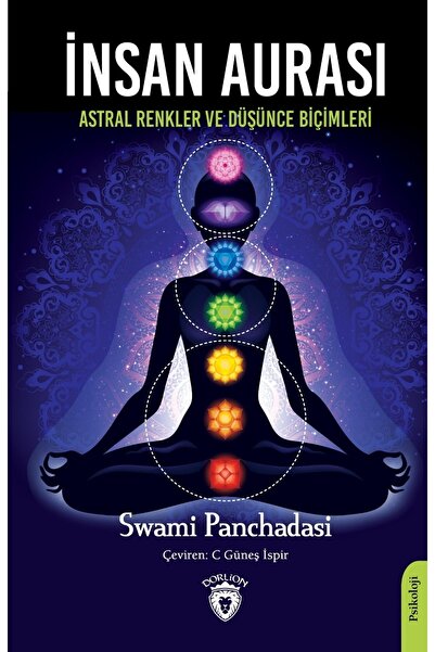 Dorlion Yayınları Insan Aurası Astral Renkler Ve Düşünce Biçimleri