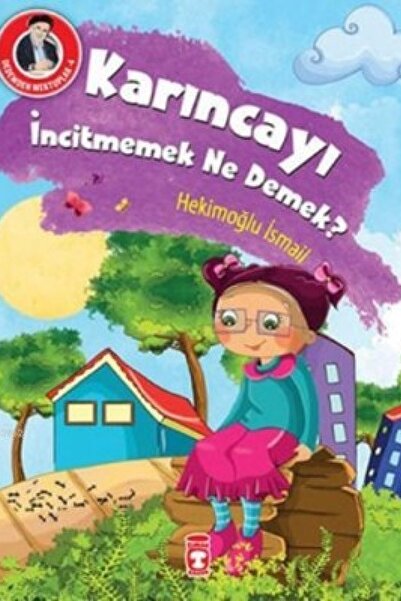 Timaş Çocuk الرسائل من الجد 4 - ما هو عدم إثارة النملة؟