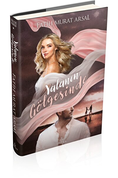 Ephesus Yayınları Yalanın Gölgesinde 1 Ciltli