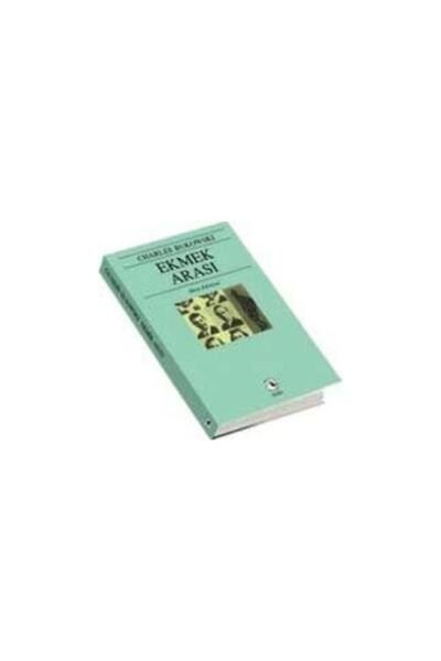 Metis Yayınları Metis Charles Bukowski Ekmek Arası
