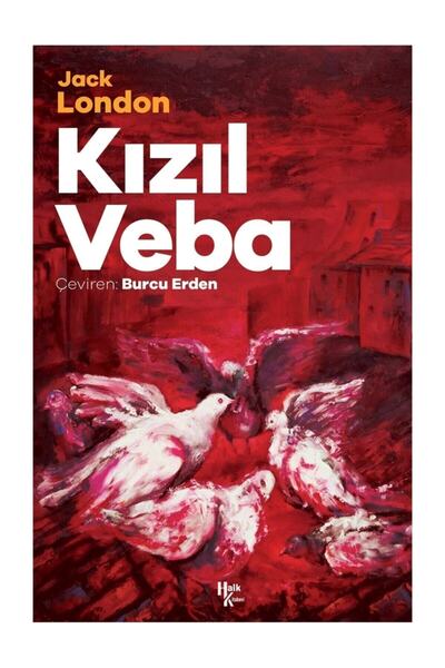Halk Kitabevi Kızıl Veba Jack London 9786257468084