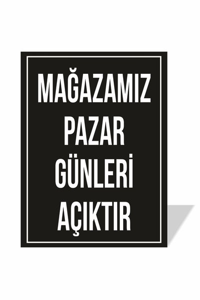 cicigünler Our Store Is Open on Sundays Showcase Standing Board