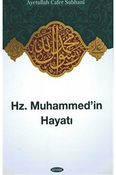 Kevser Yayınları Hz. Muhammed'in Hayatı